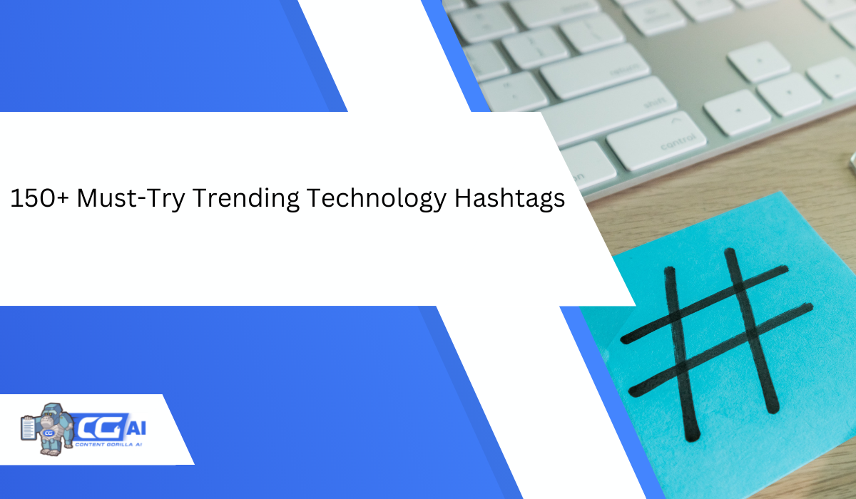Featured image for “150+ Must-Try Trending Technology Hashtags”