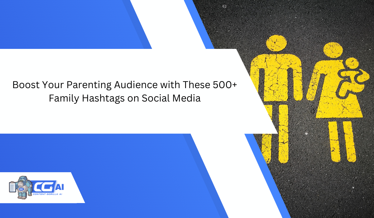 Featured image for “500+ Family Hashtags to Grow Your Parenting Audience on Social Media”