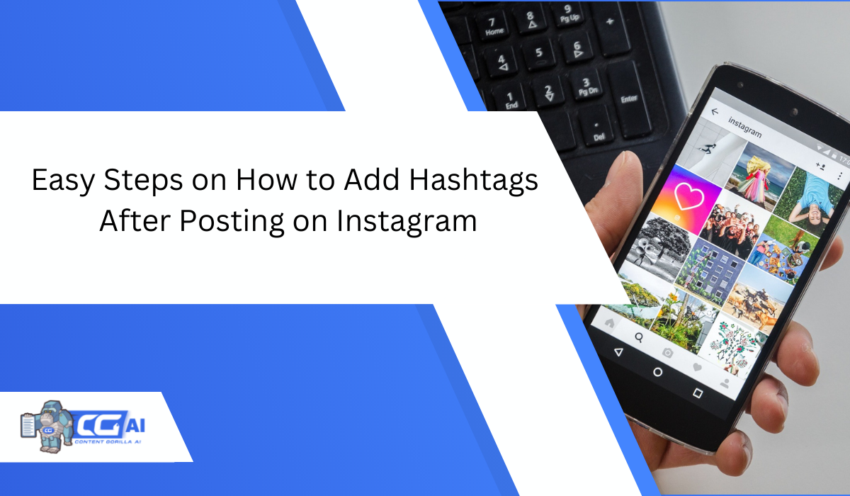 Featured image for “Can You Add Hashtags After Posting on Instagram?”